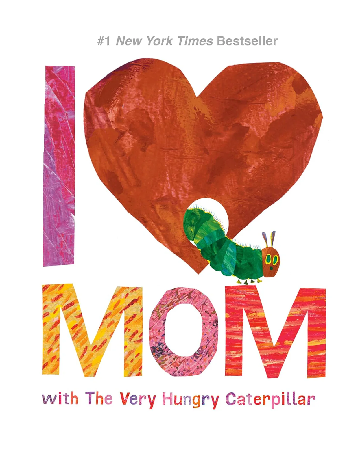 I Love Mom with The Very Hungry Caterpillar Book